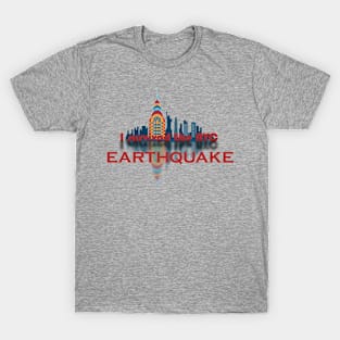 I Survived The Nyc Earthquake T-Shirt